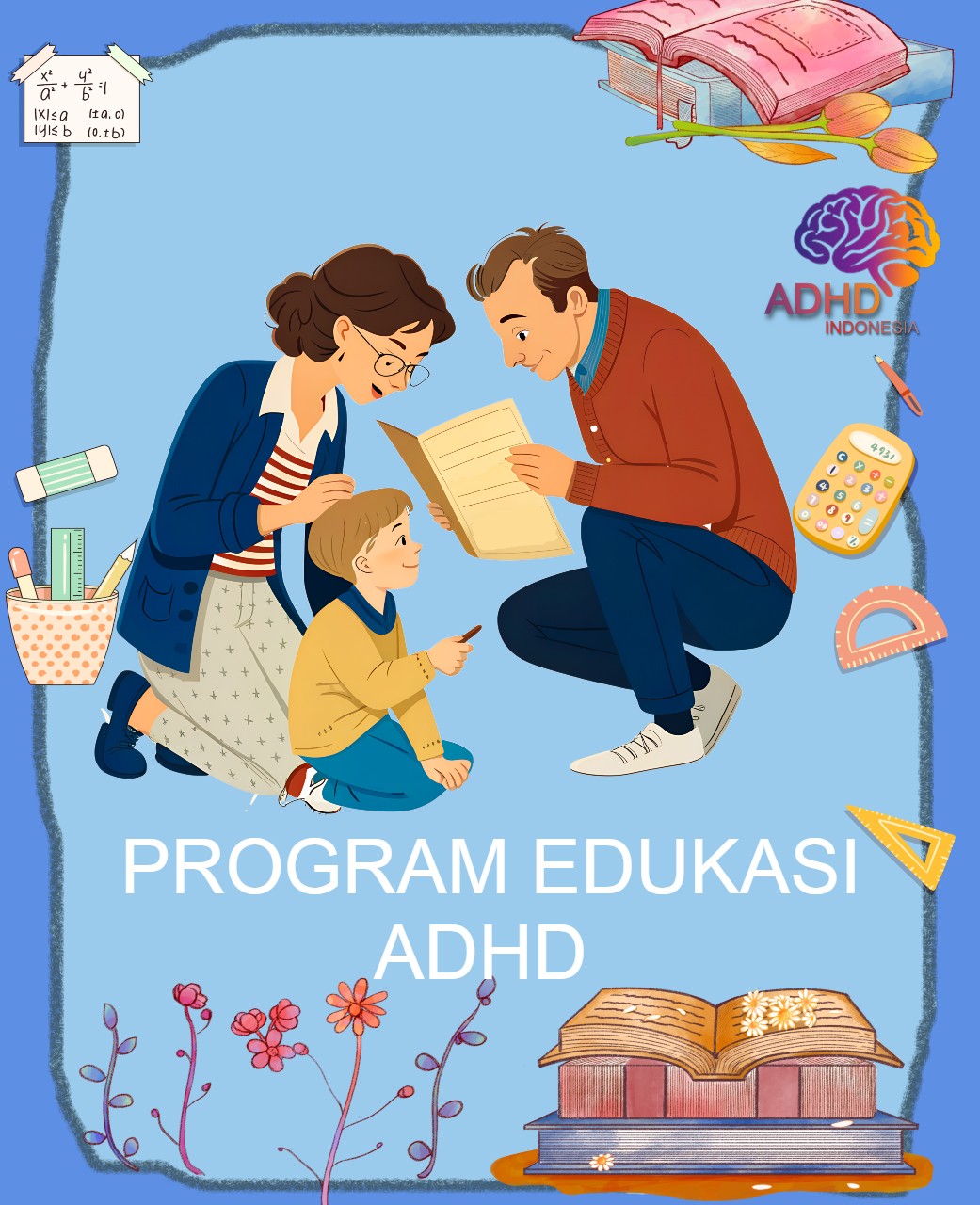 Program ADHD Indonesia Kabupaten Bulungan Edukasi Dini ADHD untuk Orang Tua
