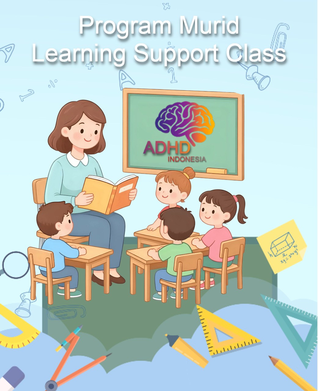 Program ADHD Indonesia Kabupaten Bulungan Kelas Pendampingan Belajar (Learning Support Class)